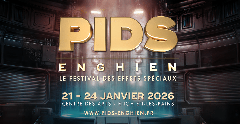 PIDS 2026 - Festival Effets Spéciaux
